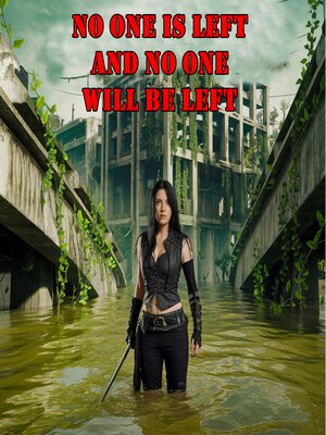 cover image of No one is left and no one will be left